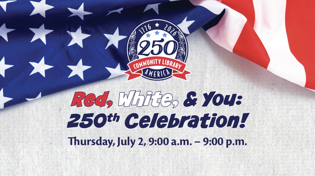 Red, White, & You: 250th Celebration!